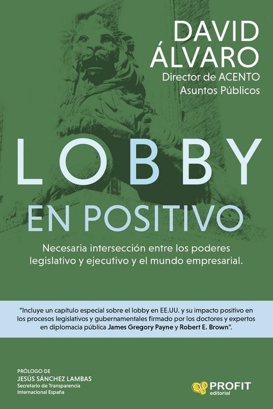 LOBBY EN POSITIVO | 9788418464706 | ALVARO GARCIA, DAVID