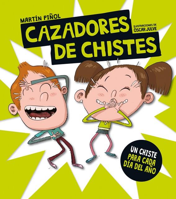 CAZADORES DE CHISTES -OFERTA- | 9788424658816 | PIÑOL, MARTIN ; JULVE, OSCAR