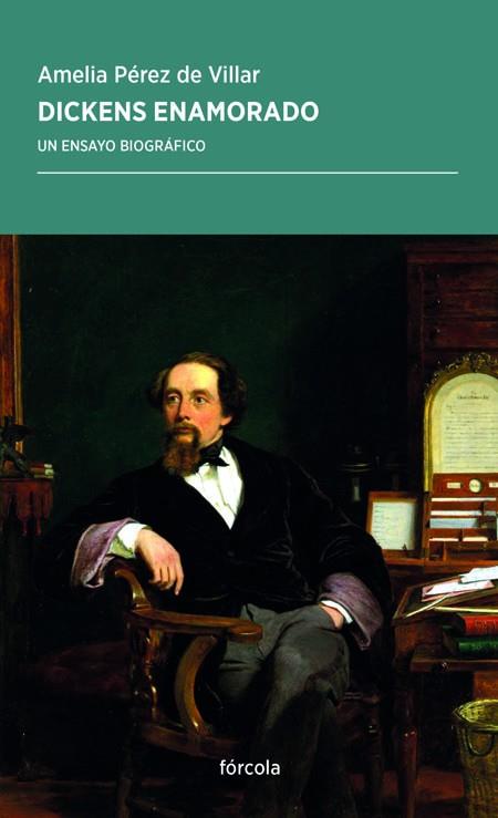 DICKENS ENAMORADO | 9788417425425 | PEREZ DE VILLAR, AMELIA