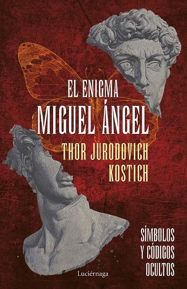 ENIGMA MIGUEL ÁNGEL, EL | 9788418015960 | JURODOVICH KOSTICH, THOR