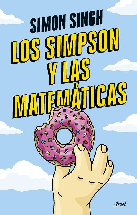 SIMPSON Y LAS MATEMÁTICAS, LOS | 9788434438118 | SINGH, SIMON