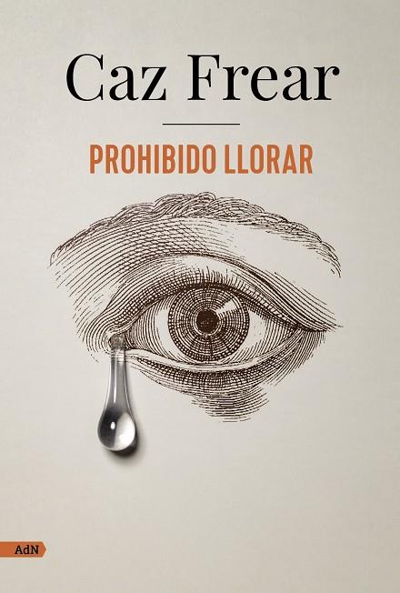 PROHIBIDO LLORAR  | 9788413626383 | FREAR, CAZ