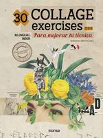 30 COLLAGE EXERCISES PARA MEJORAR TU TECNICA | 9788417557768 | BERMUDEZ, ADRIANA