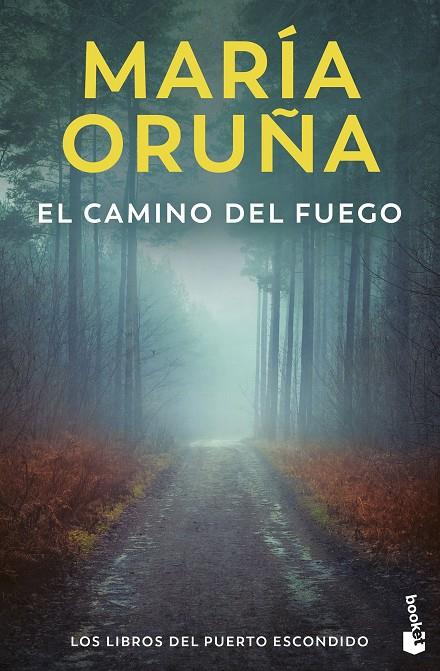 CAMINO DEL FUEGO, EL | 9788423366651 | ORUÑA, MARÍA