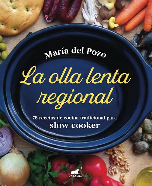 OLLA LENTA REGIONAL, LA | 9788418045219 | POZO, MARIA DEL