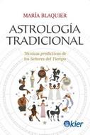 ASTROLOGIA TRADICIONAL | 9788417581794 | BLAQUIER, MARIA