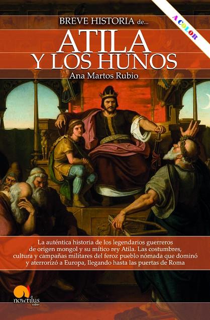 BREVE HISTORIA DE ATILA Y LOS HUNOS | 9788413054551 | MARTOS RUBIO, ANA
