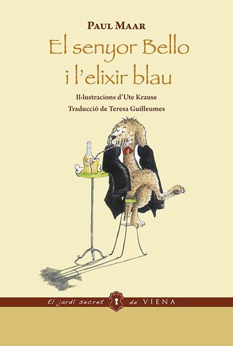 SENYOR BELLO I L'ELIXIR BLAU, EL | 9788483301296 | MAAR, PAUL ; KRAUSE, UTE