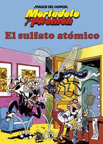 MORTADELO Y FILEMÓN : EL SULFATO ATÓMICO  | 9788402429308 | IBÁÑEZ, FRANCISCO