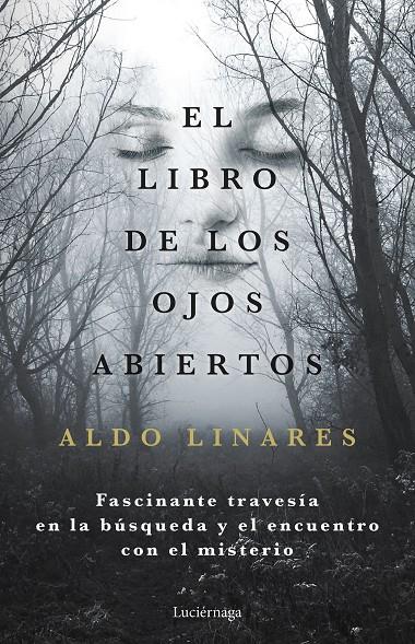 LIBRO DE LOS OJOS ABIERTOS, EL | 9788419164681 | LINARES, ALDO