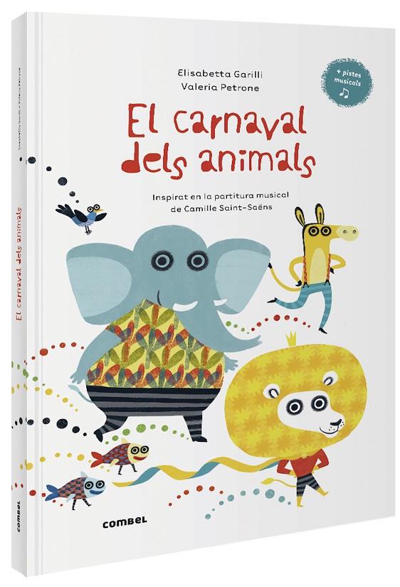 CARNAVAL DELS ANIMALS, EL | 9788491016014 | GARILLI, ELISABETTA ; PETRONE, VALERIA