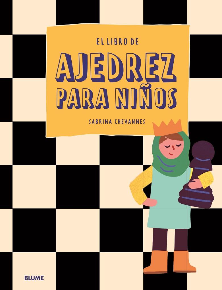 LIBRO DE AJEDREZ PARA NIÑOS, EL | 9788419785077 | CHEVANNES, SABRINA