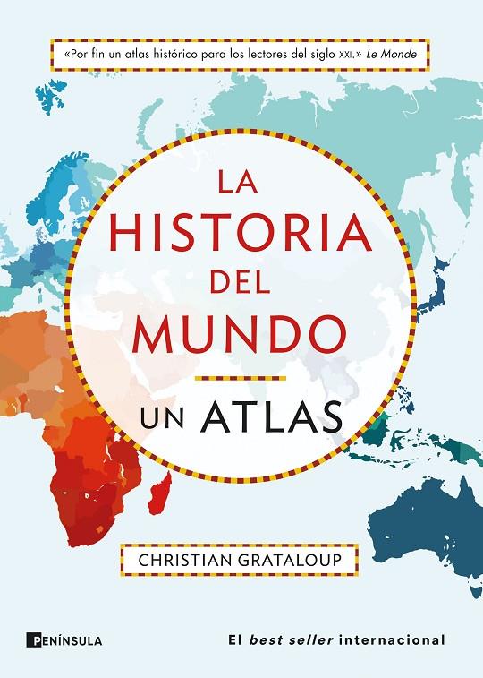 HISTORIA DEL MUNDO : UN ATLAS | 9788411001540 | GRATALOUP, CHRISTIAN