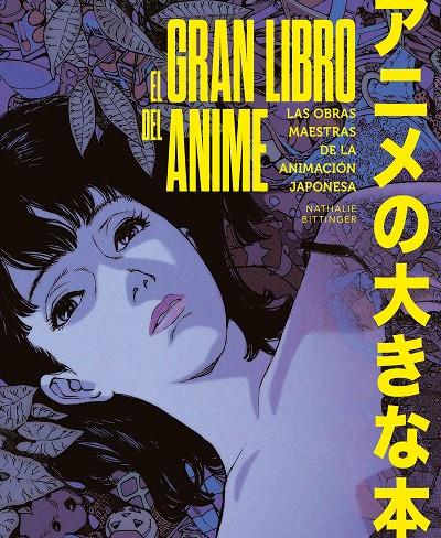 GRAN LIBRO DEL ANIME, EL | 9788419875921 | BITTINGER, NATHALIE