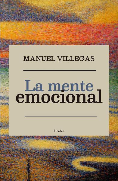 MENTE EMOCIONAL, LA | 9788425445446 | VILLEGAS, MANUEL