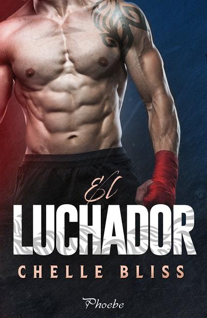 LUCHADOR, EL | 9788418491818 | BLISS, CHELLE