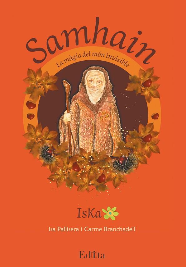 SAMHAIN. LA MÀGIA DEL MÓN INVISIBLE | 9788419476395 | PALLISERA, ISA ; BRANCHADELL, CARME