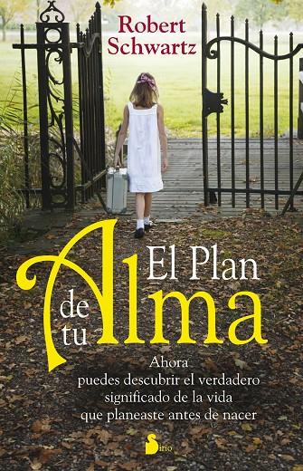 PLAN DE TU ALMA, EL  | 9788478087525 | SCHWARTZ, ROBERT 