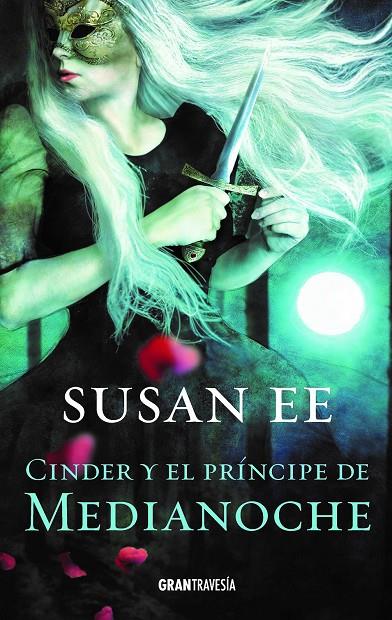 CINDER Y EL PRINCIPE DE MEDIANOCHE | 9788412056044 | EE, SUSAN