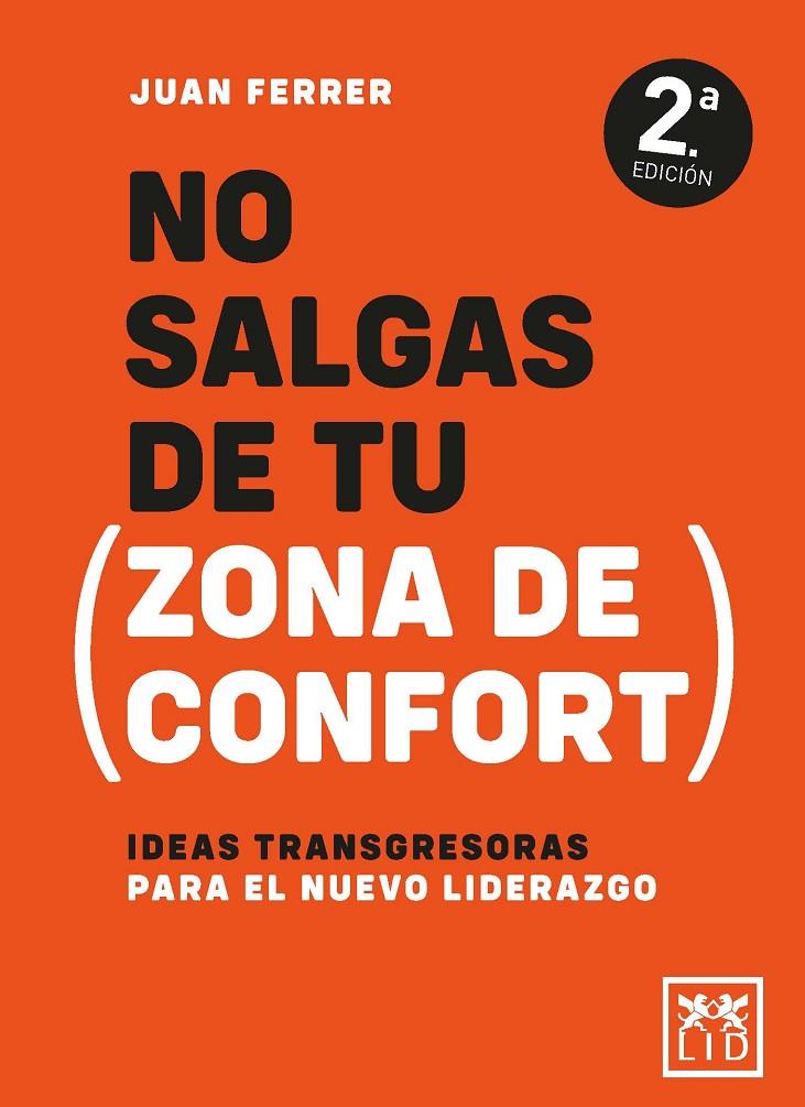 NO SALGAS DE TU ZONA DE CONFORT | 9788417880811 | JUAN FERRER