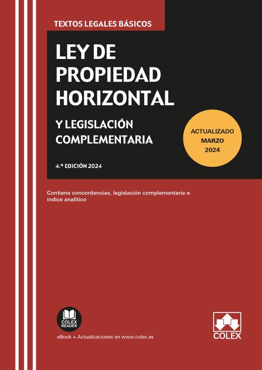 LEY DE PROPIEDAD HORIZONTAL Y LEGISLACIÓN COMPLEMENTARIA | 9788411943338