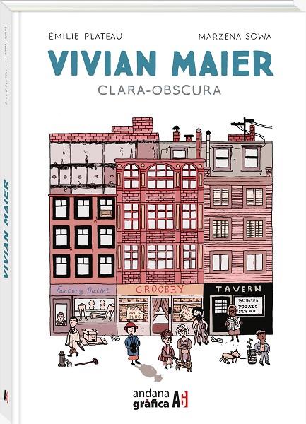 VIVIAN MAIER CLARA-OBSCURA | 9788419605214 | PLATEAU, ÉMILIE ; SOWA, MARZENA