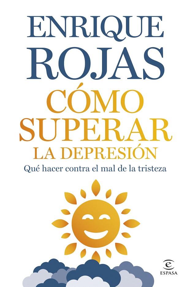 CÓMO SUPERAR LA DEPRESIÓN  | 9788467075380 | ROJAS, ENRIQUE