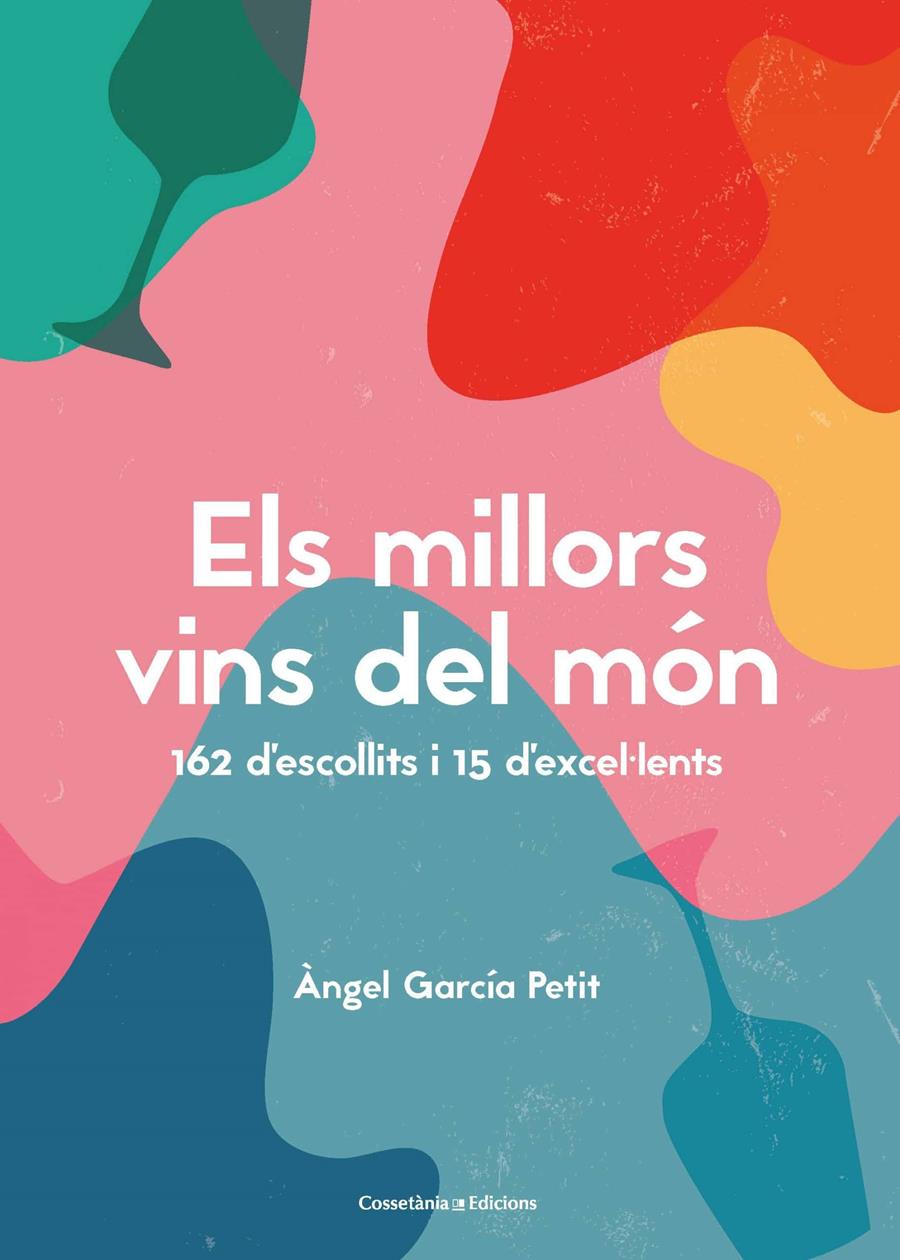 MILLORS VINS DEL MON, ELS | 9788490349823 | GARCIA PETIT, ANGEL