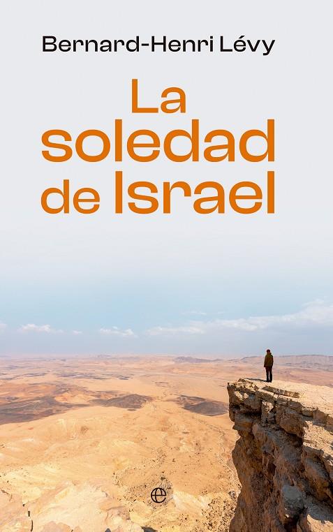 SOLEDAD DE ISRAEL, LA | 9788413848860 | LEVY, BERNARD-HENRI