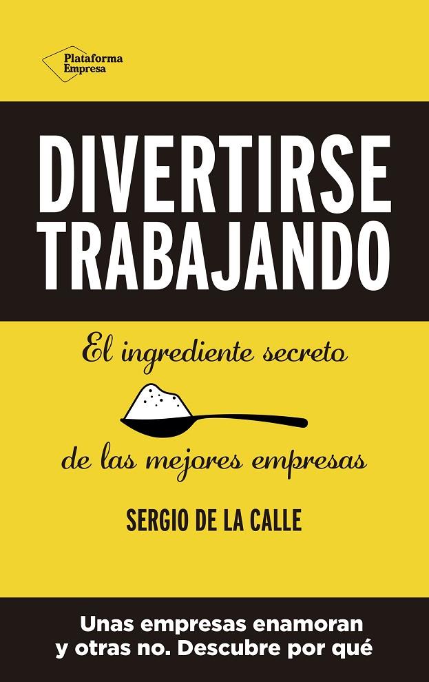 *DIVERTIRSE TRABAJANDO | 9788418582356 | CALLE, SERGIO DE LA