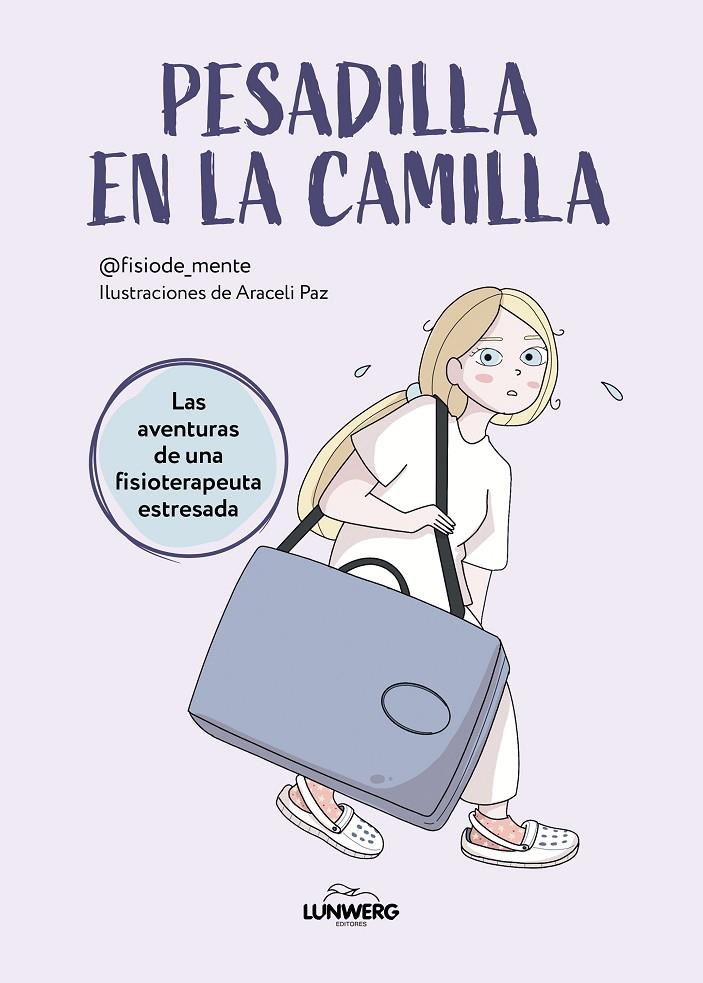 PESADILLA EN LA CAMILLA | 9788419466587 | PAZ @FISIODE_MENTE, ARACELI