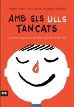 AMB ELS ULLS TANCATS | 9788492552788 | PONCE, ANGELS