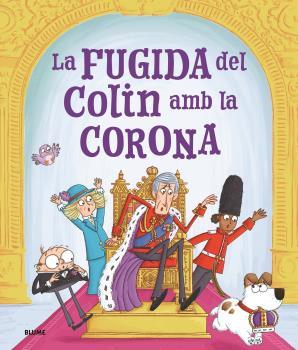 FUGIDA D'EN COLIN AMB LA CORONA, LA | 9788419785770 | SPARK, ROSALIND/SMITH, IAN