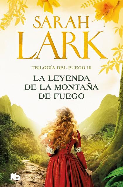 LEYENDA DE LA MONTAÑA DE FUEGO, LA | 9788413148069 | LARK, SARAH