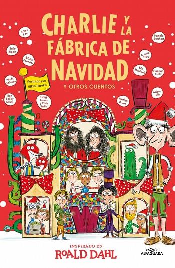 CHARLIE Y LA FÁBRICA DE NAVIDAD Y OTROS CUENTOS  | 9788419688781 | DAHL, ROALD