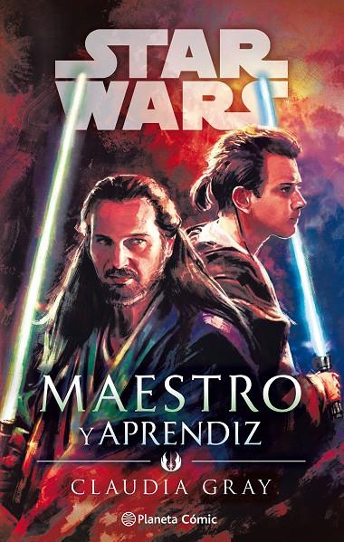 STAR WARS MAESTRO Y APRENDIZ | 9788491743583 | GRAY, CLAUDIA