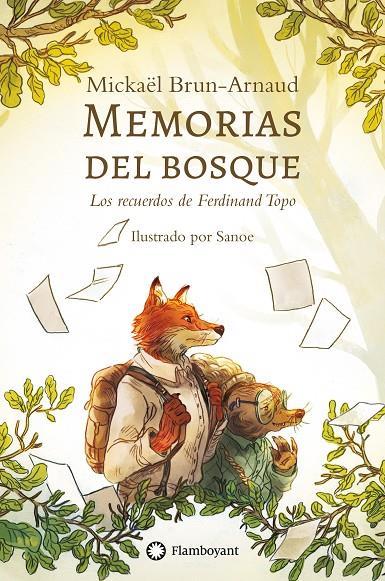 MEMORIAS DEL BOSQUE : LOS RECUERDOS DE FERDINAND TOPO  | 9788410090361 | BRUN-ARNAUD, MICKAËL ; DE LOS SANTOS DOMINGO, DIEGO