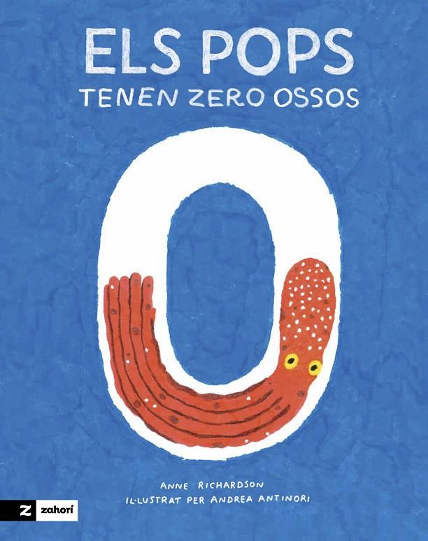 POPS TENEN ZERO OSSOS, ELS | 9788419532473 | RICHARDSON, ANNE ; ANTINORI, ANDREA