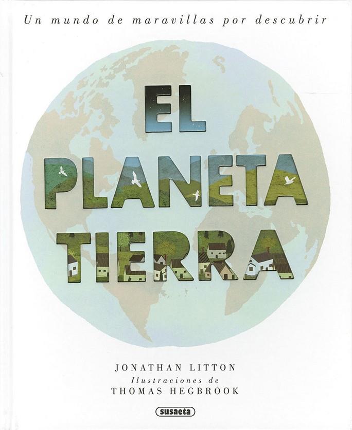 PLANETA TIERRA, EL | 9788467786910 | LITTON, JONATHAN