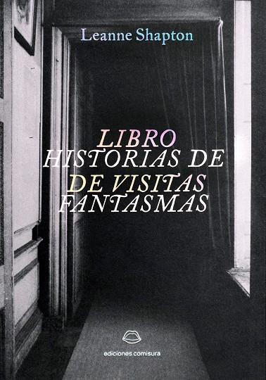 LIBRO DE VISITAS : HISTORIAS DE FANTASMAS | 9788409632282 | CARRASCOSA VELA VELA, LEANNE