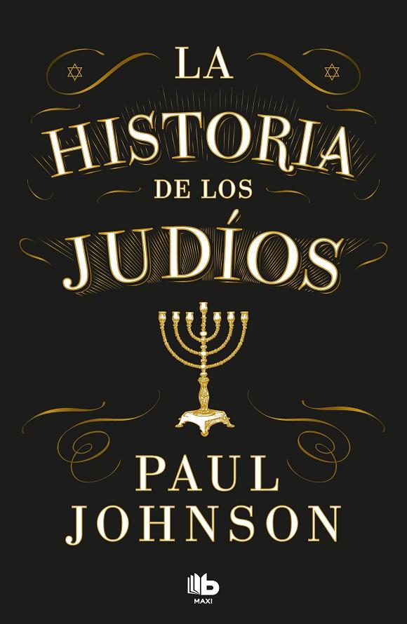 HISTORIA DE LOS JUDÍOS, LA | 9788413147666 | JOHNSON, PAUL