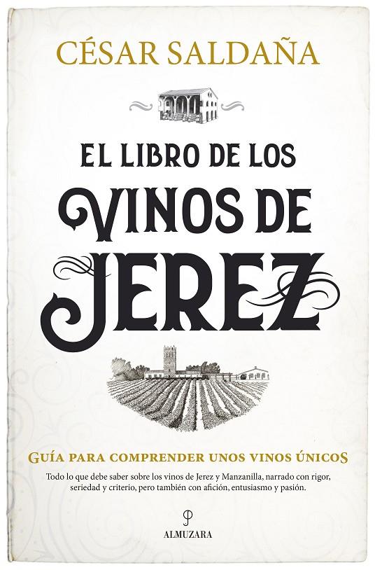 LIBRO DE LOS VINOS DE JEREZ, EL | 9788418648601 | SALDAÑA, CÉSAR 