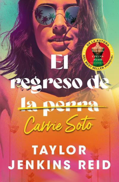 REGRESO DE CARRIE SOTO, EL | 9788419130426 | JENKINS REID, TAYLOR