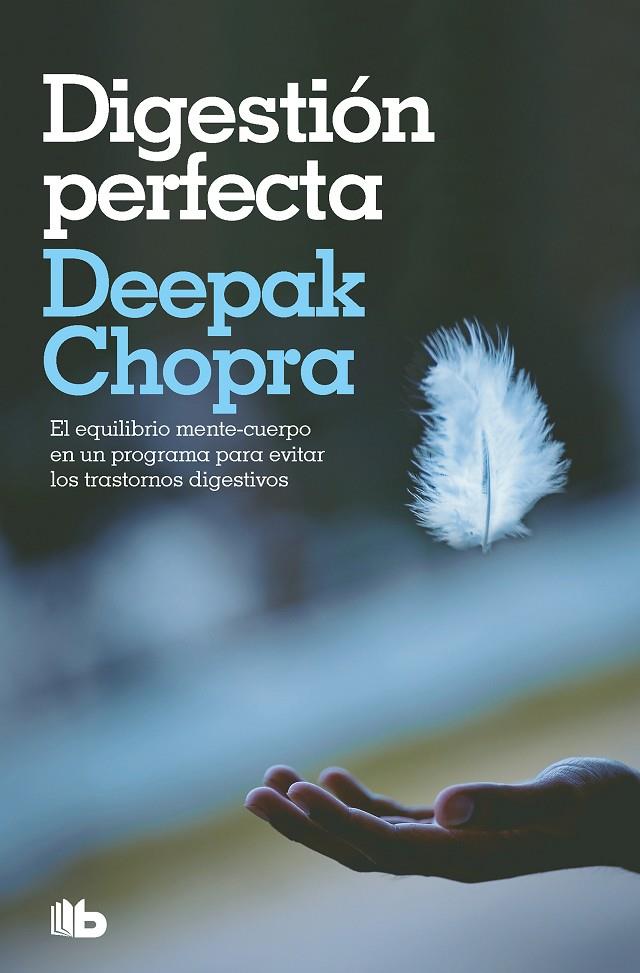 DIGESTIÓN PERFECTA  | 9788413145372 | CHOPRA, DEEPAK