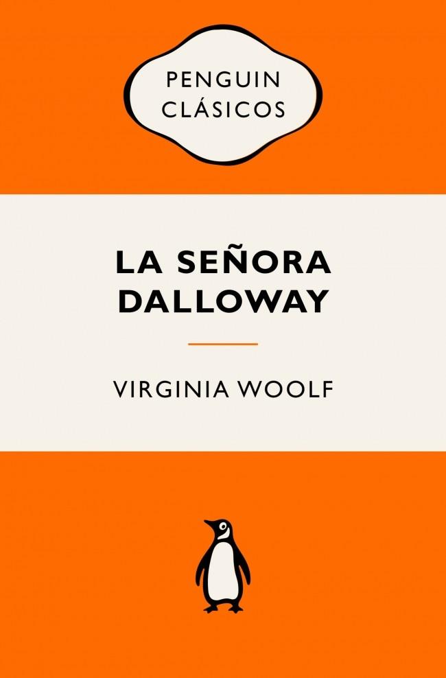 SEÑORA DALLOWAY, LA | 9788491057109 | WOOLF, VIRGINIA