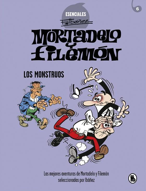 MORTADELO Y FILEMÓN : LOS MONSTRUOS  | 9788402425737 | IBÁÑEZ, FRANCISCO