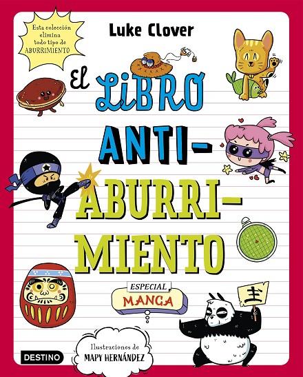 LIBRO ANTIABURRIMIENTO : ESPECIAL MANGA | 9788408271871 | HERNÁNDEZ, MAPY ; CLOVER, LUKE