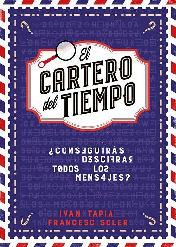 CARTERO DEL TIEMPO, EL | 9788418260964 | TAPIA, IVÁN ; SOLER, FRANCESC