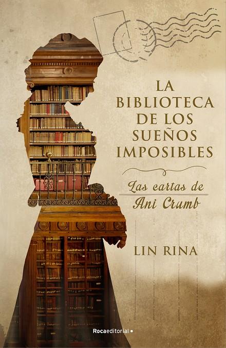 BIBLIOTECA DE LOS SUEÑOS IMPOSIBLES : LAS CARTAS DE ANI CRUMB | 9788418557514 | RINA, LIN