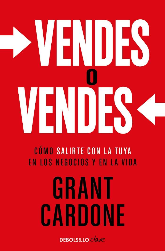 Vendes o vendes - Timothy Grant Cardone, Carlos Tejada -5% en